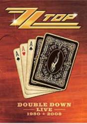 ZZ Top : Double Down Live 1980-2008